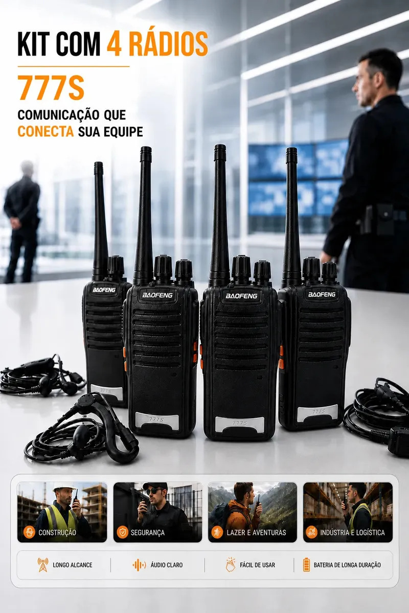 Kit 4 Rádios Comunicadores Baofeng 777S Profissional Eventos - Com Fone Microfone e Acessórios - Radio De Comunicação Segura Longo distancia Com 16 Canais Hardline
